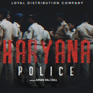 HARYANA POLICE