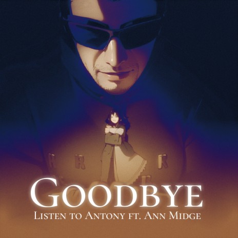 Goodbye ft. Ann Midge | Boomplay Music