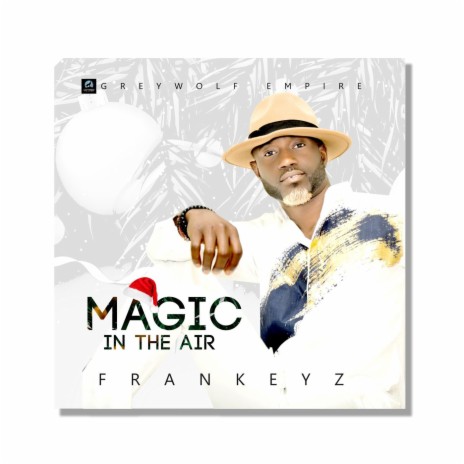 Magic in the Air | Boomplay Music