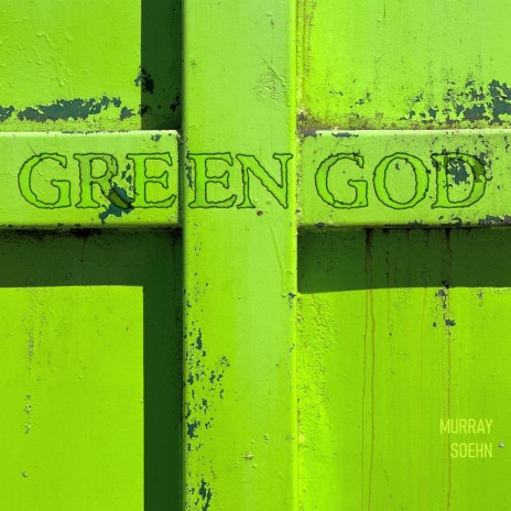 GREEN GOD (REMASTER) | Boomplay Music