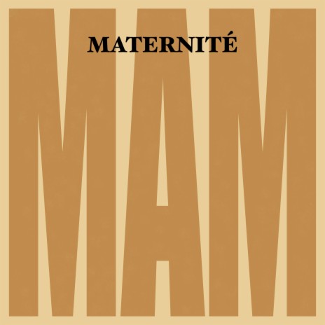 Maternité | Boomplay Music