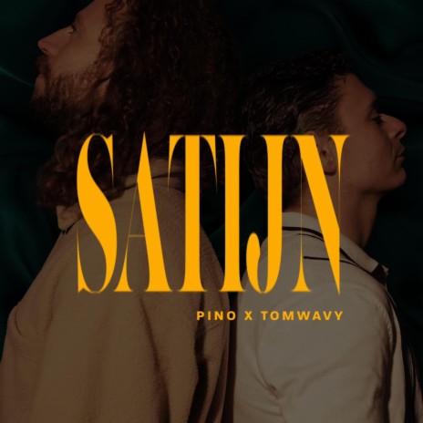 Satijn ft. Tom Wavy | Boomplay Music