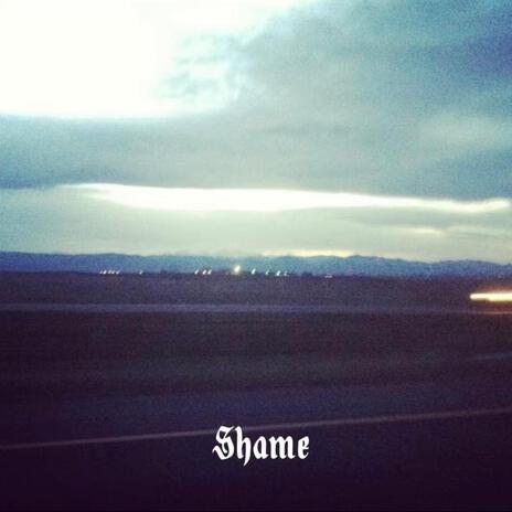 shame | Boomplay Music