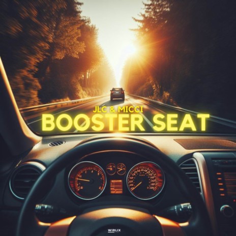 Booster Seat ft. Micci | Boomplay Music