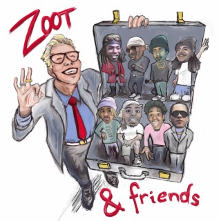 Zoot & Friends
