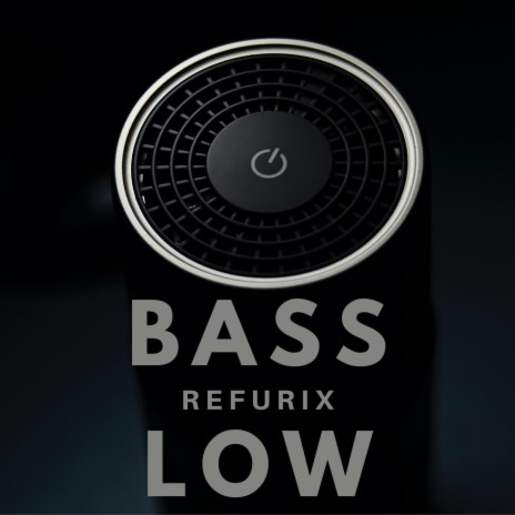 Bass Low | Boomplay Music