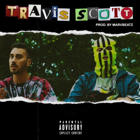 TRAVIS SCOTT ft. MarvBeatz | Boomplay Music