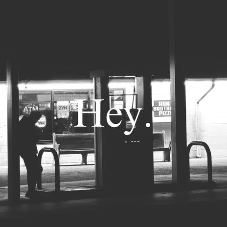 Hey. | Boomplay Music