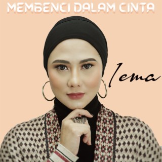 Membenci Dalam Cinta