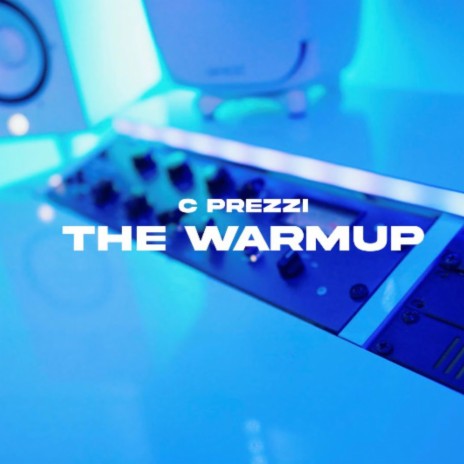 THE WARM UP | Boomplay Music