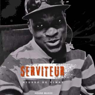 SERVITEUR lyrics | Boomplay Music