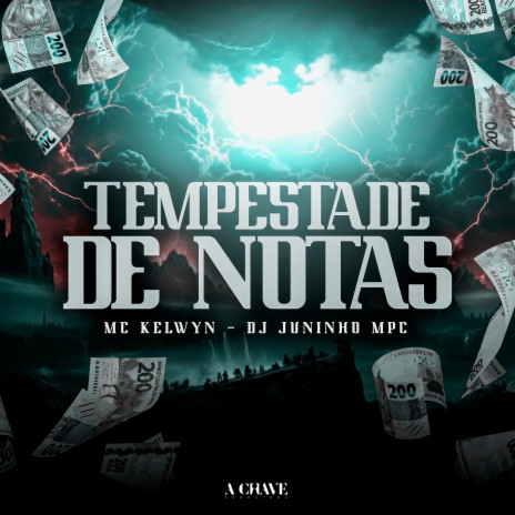 Tempestade de Notas ft. Dj Juninho MPC | Boomplay Music