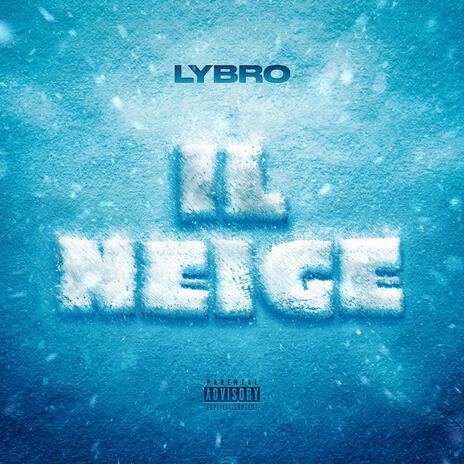 Il neige | Boomplay Music