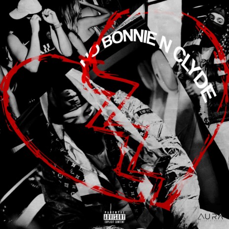 NO BONNIE N CLYDE | Boomplay Music