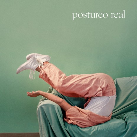 Postureo Real | Boomplay Music