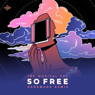So Free (Remix)