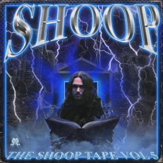 THE SHOOP TAPE: VOL 5