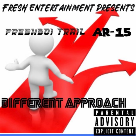 Diffrent Approach ft. AR-15 | Boomplay Music
