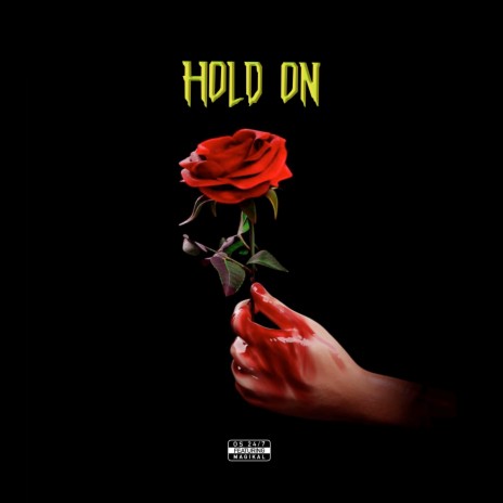 Hold On ft. Magikal | Boomplay Music