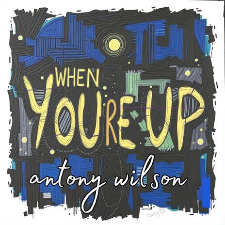 When You're Up | Boomplay Music