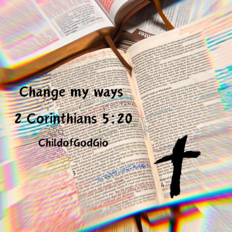 Change my ways | Boomplay Music