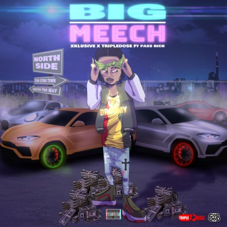 Big Meech (Clean) ft. Tripledose Production & Pass Rich | Boomplay Music