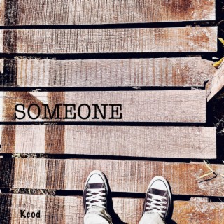 Someone lyrics | Boomplay Music