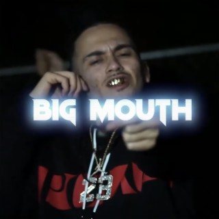 Big mouth