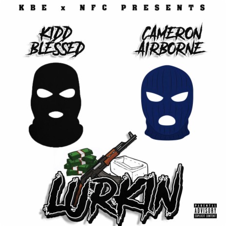 Lurkin ft. Cameron Airborne | Boomplay Music