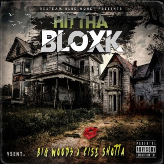 Hit Tha Bloxk