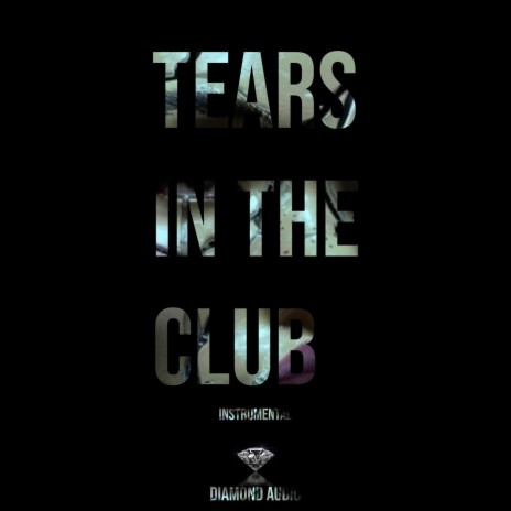 Tears in the Club (Instrumental)