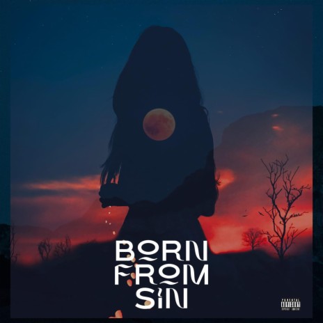 Born From Sin | Boomplay Music