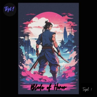 Blade of Honor | Boomplay Music