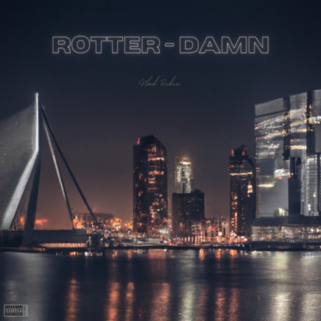 Rotter-Damn | Boomplay Music