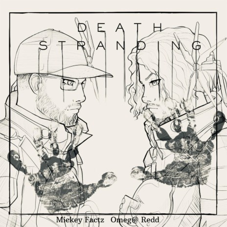 Death Stranding ft. Mickey Factz | Boomplay Music
