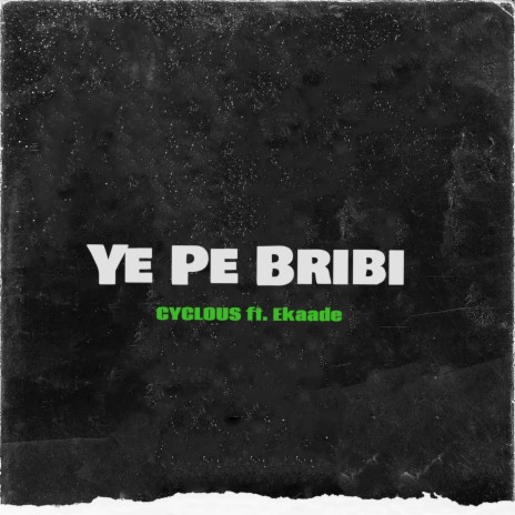 Ye Pe Biribi ft. Ekaade