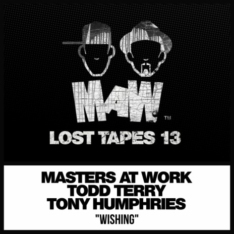Wishing ft. Todd Terry & Tony Humphries | Boomplay Music