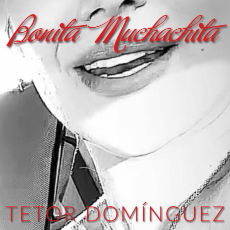 Bonita Muchachita | Boomplay Music