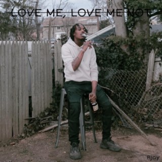 Love Me, Love Me Not