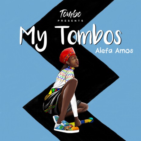 My Tombos ft. Alefa Amos | Boomplay Music