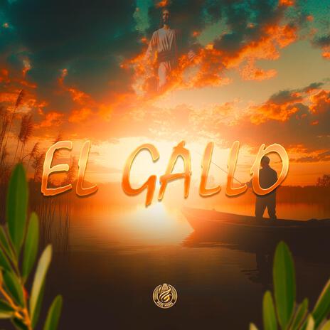 El Gallo | Boomplay Music