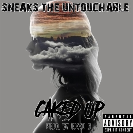 Caked Up | Boomplay Music