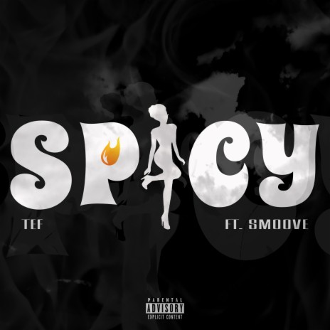 SPICY ft. Yung Smoove | Boomplay Music