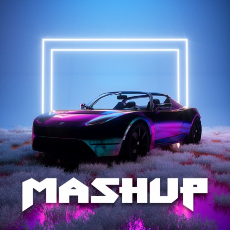 Mashup | Boomplay Music