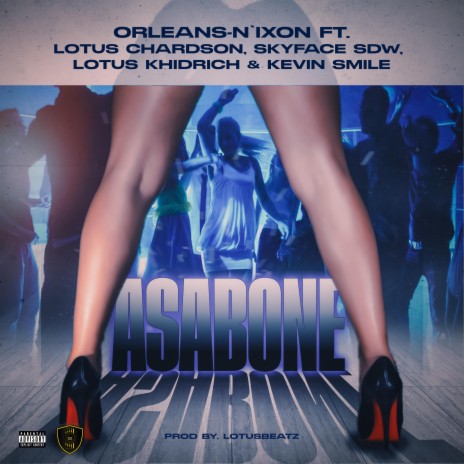 Asabone ft. Lotus Chardson, Skyface SDW, Lotus Khidrich & Kevin Smile | Boomplay Music