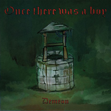 Once there was a boy | Boomplay Music