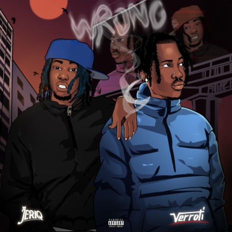Wrong ft. Jeriq | Boomplay Music