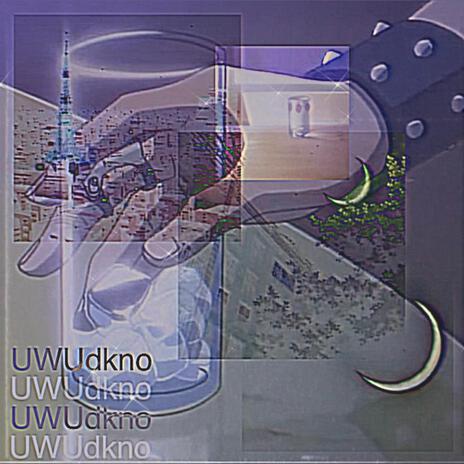 UWUdkno | Boomplay Music