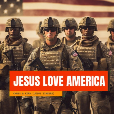 Jesus Love America (Chris & Kima Jesus Singers) | Boomplay Music