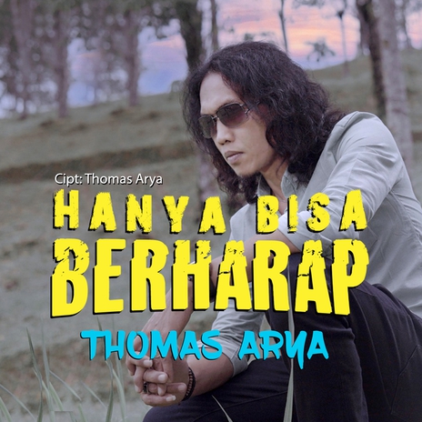 Hanya Bisa Berharap | Boomplay Music